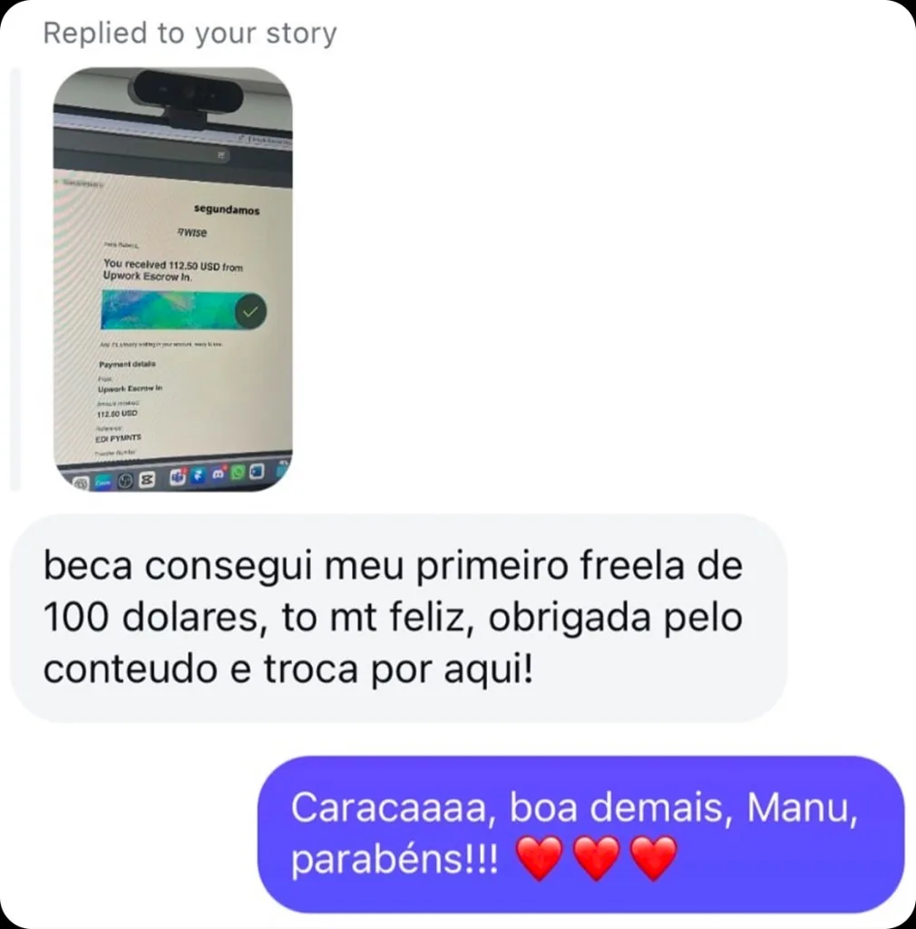 Depoimento de aluno 10: print de conversa com resultado em Upwork ou freelas internacionais.