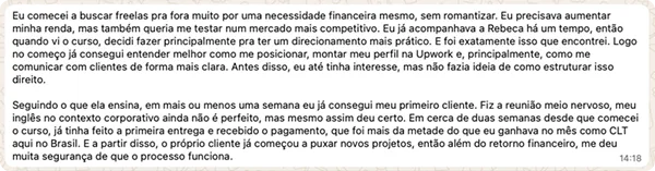 Depoimento do Lucas no WhatsApp: primeiro cliente em cerca de uma semana, pagamento acima da metade do salário CLT e novos projetos com o mesmo cliente.